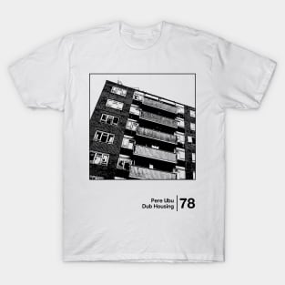 Pere Ubu / Minimalist Graphic Artwork Design T-Shirt